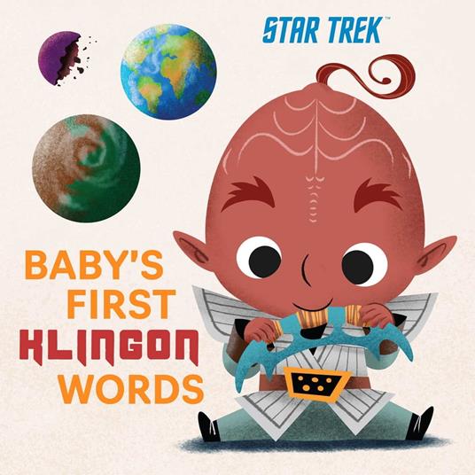 Star Trek: Baby's First Klingon Words - Insight Kids - ebook