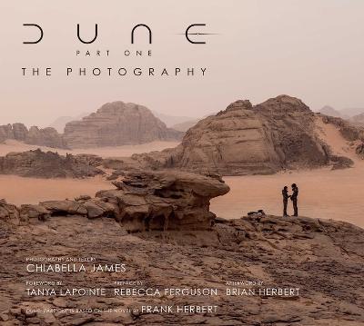 Dune Part One: The Photography - Chiabella James - cover