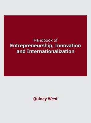 Handbook of Entrepreneurship, Innovation and Internationalization - cover