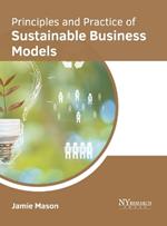 Principles and Practice of Sustainable Business Models