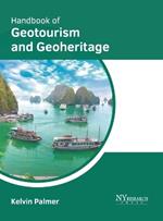 Handbook of Geotourism and Geoheritage