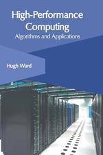 High-Performance Computing: Algorithms and Applications