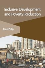 Inclusive Development and Poverty Reduction
