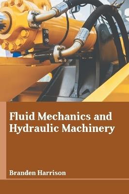Fluid Mechanics and Hydraulic Machinery - cover