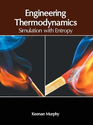 Engineering Thermodynamics: Simulation with Entropy - cover