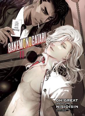 BAKEMONOGATARI (manga), volume 11 - Nisioisin,Oh Great - cover