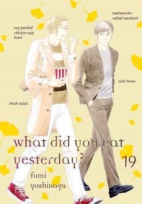 What Did You Eat Yesterday? 19 - Fumi Yoshinaga - cover
