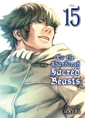 To The Abandoned Sacred Beasts 15 - Maybe - cover