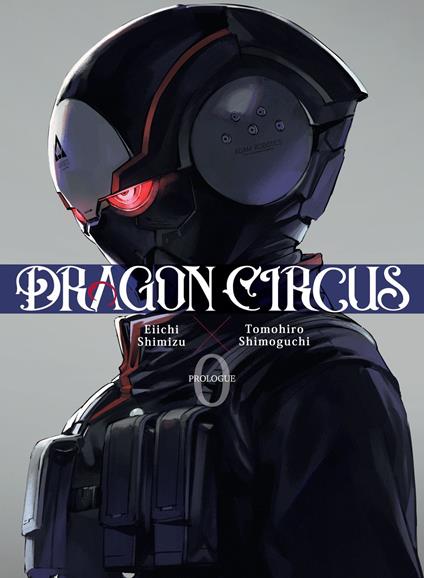 DRAGON CIRCUS 0 - Eiichi Shimizu - ebook