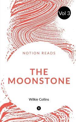 THE MOONSTONE (Vol 3) - Wilkie Collins - cover