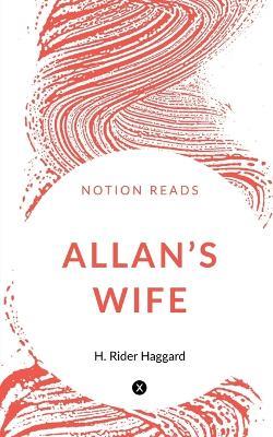 Allan's Wife - H Rider - cover