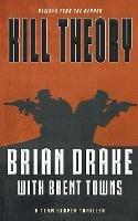 Kill Theory: A Team Reaper Thriller