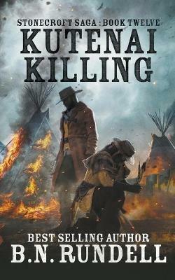 Kutenai Killing - B N Rundell - cover