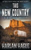 This New Country - Harlan Hague - cover
