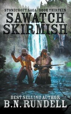 Sawatch Skirmish - B N Rundell - cover