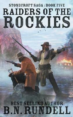 Raiders of the Rockies - B N Rundell - cover