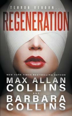 Regeneration - Max Allan Collins,Barbara Collins - cover