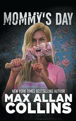 Mommy's Day - Max Allan Collins - cover