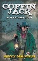 Coffin Jack: A Western Duo