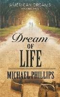 Dream of Life - Michael Phillips - cover