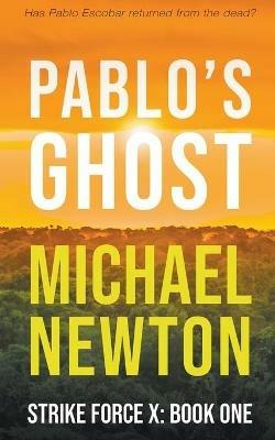 Pablo's Ghost - Michael Newton - cover