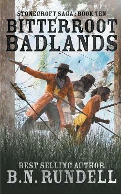 Bitterroot Badlands - B N Rundell - cover
