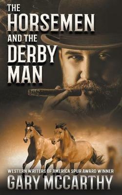 The Horsemen and The Derby Man - Gary McCarthy - cover