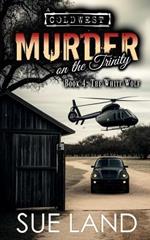 Murder on the Trinity: Book 4: The White Wolf
