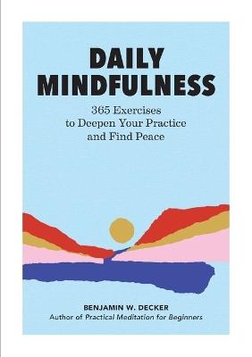 Daily Mindfulness - Benjamin W. Decker - cover