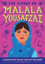 The Story of Malala Yousafzai