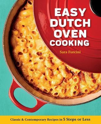 Easy Dutch Oven Cooking - Sara Furcini - cover