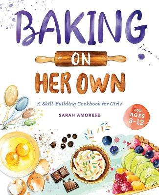 Baking on Her Own - Sarah Amorese - cover