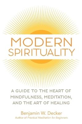 Modern Spirituality - Benjamin W. Decker - cover