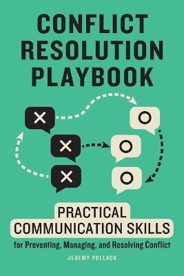Conflict Resolution Playbook - Jeremy Pollack - cover