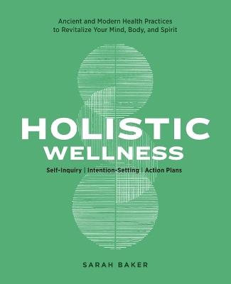 Holistic Wellness - Sarah Baker - cover
