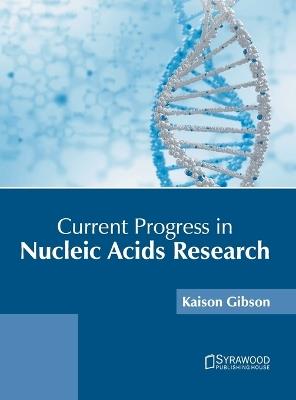 Current Progress in Nucleic Acids Research - cover