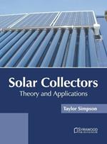Solar Collectors: Theory and Applications