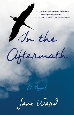 In the Aftermath: A Novel - Jane Ward - cover