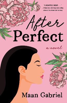 After Perfect: A Novel - Maan Gabriel - cover