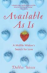 Available As Is: A Midlife Widow's Search for Love