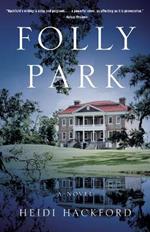 Folly Park: A Novel