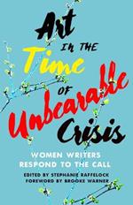 Artin the Time of Unbearable Crisis: Women Writers Respond to the Call