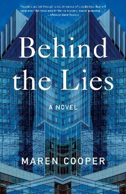 Behind the Lies: A Novel - Maren Cooper - cover
