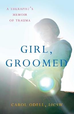 Girl, Groomed - Carol Odell - cover