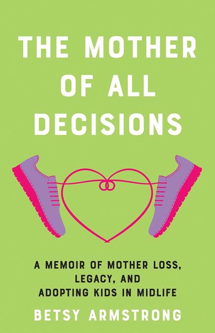 The Mother of All Decisions