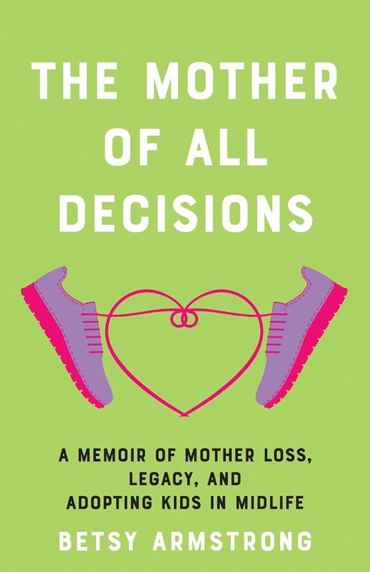 The Mother of All Decisions