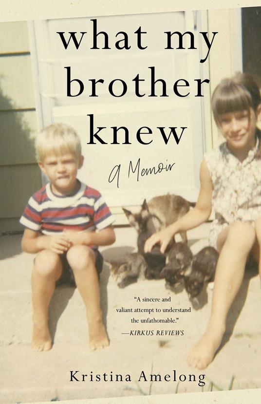 What My Brother Knew