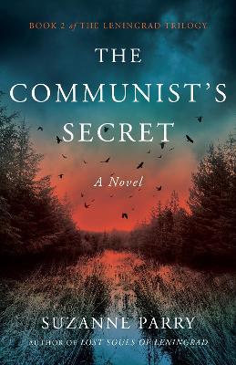 The Communist's Secret: A Novel - Suzanne Parry - cover
