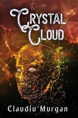 Crystal Cloud - Claudiu Murgan - cover