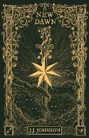 A New Dawn - J J Johnson - cover